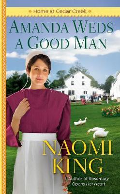 Amanda Weds a Good Man - Naomi King