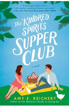 The Kindred Spirits Supper Club - Amy E. Reichert