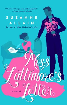 Miss Lattimore's Letter - Suzanne Allain