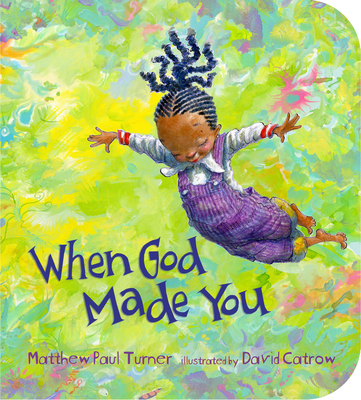 When God Made You - Matthew Paul Turner