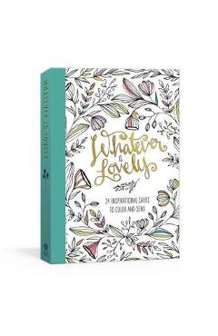 Coperta cărții 'Whatever Is Lovely Postcard Book: Twenty-Four Inspirational Cards to Color and Send: Postcards - Ink &. Willow'