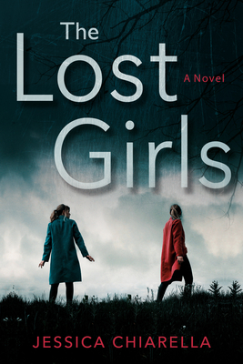 The Lost Girls - Jessica Chiarella
