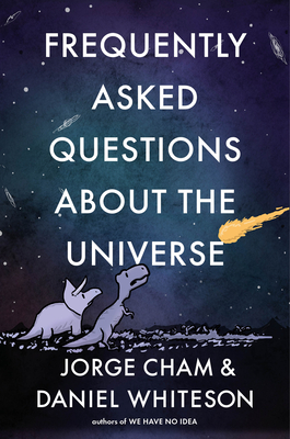 Frequently Asked Questions about the Universe - Jorge Cham