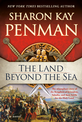 The Land Beyond the Sea - Sharon Kay Penman