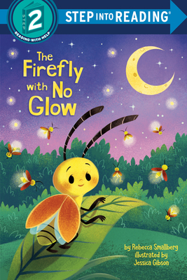 The Firefly with No Glow - Rebecca Smallberg