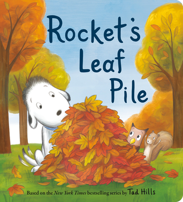 Rocket's Leaf Pile - Tad Hills