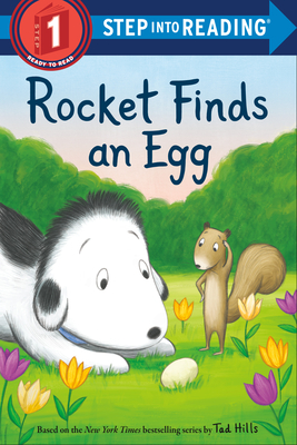 Rocket Finds an Egg - Tad Hills