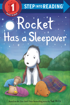 Rocket Has a Sleepover - Tad Hills