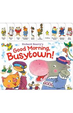 Richard Scarry's Good Morning, Busytown! - Richard Scarry