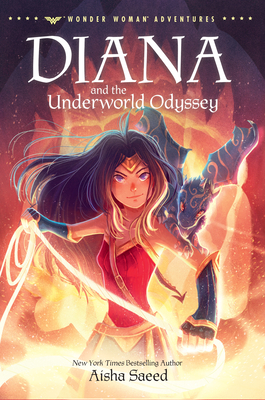 Diana and the Underworld Odyssey - Aisha Saeed