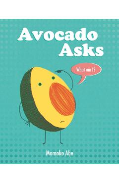 Coperta cărții 'Avocado Asks - Momoko Abe'