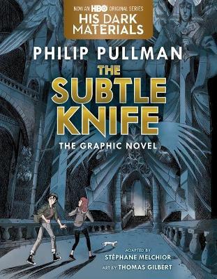 The Subtle Knife Graphic Novel - Philip Pullman