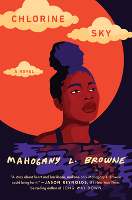 Chlorine Sky - Mahogany L. Browne