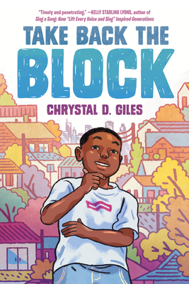 Take Back the Block - Chrystal D. Giles