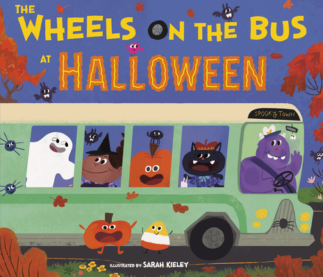 The Wheels on the Bus at Halloween - Sarah Kieley