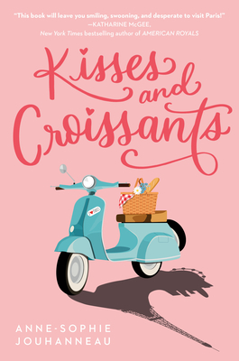 Kisses and Croissants - Anne-sophie Jouhanneau