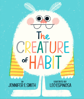 The Creature of Habit - Jennifer E. Smith