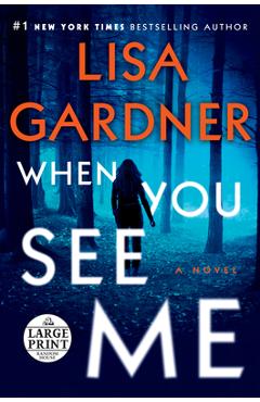 Coperta cărții 'When You See Me - Lisa Gardner'