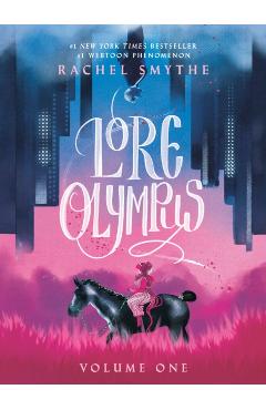 Lore Olympus: Volume One - Rachel Smythe