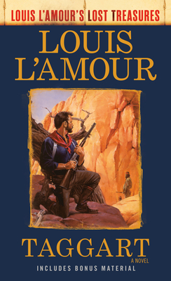Taggart (Louis l'Amour's Lost Treasures) - Louis L'amour