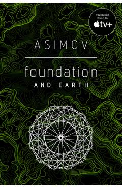 Coperta cărții 'Foundation and Earth - Isaac Asimov'