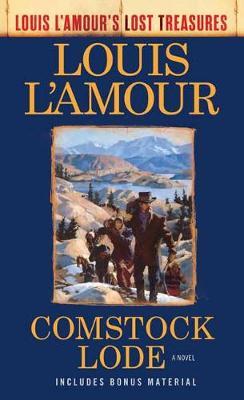 Comstock Lode (Louis l'Amour's Lost Treasures) - Louis L'amour