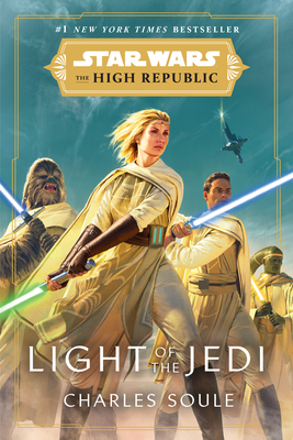 Star Wars: Light of the Jedi (the High Republic) - Charles Soule