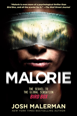 Malorie: The Sequel to the Global Sensation Bird Box - Josh Malerman