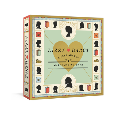 Lizzy Loves Darcy: A Jane Austen Matchmaking Game: Board Games - Thomas W. Cushing