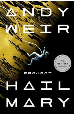 Project Hail Mary - Andy Weir