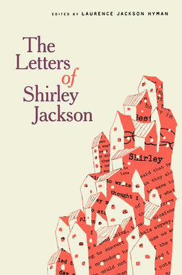 The Letters of Shirley Jackson - Shirley Jackson
