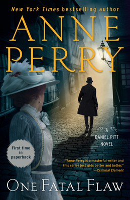 One Fatal Flaw: A Daniel Pitt Novel - Anne Perry