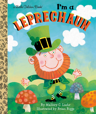 I'm a Leprechaun - Mallory Loehr