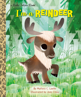 I'm a Reindeer - Mallory Loehr