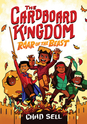 The Cardboard Kingdom #2: Roar of the Beast - Chad Sell