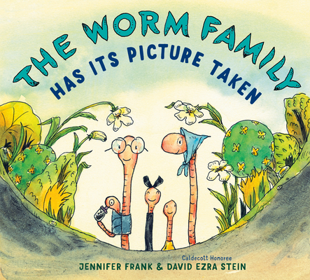 The Worm Family Has Its Picture Taken - Jennifer Frank