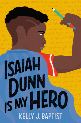 Isaiah Dunn Is My Hero - Kelly J. Baptist
