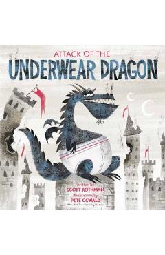Attack of the Underwear Dragon - Scott Rothman