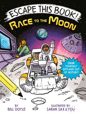 Escape This Book! Race to the Moon - Bill Doyle