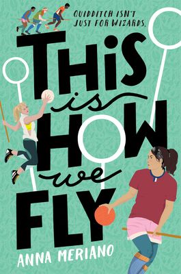 This Is How We Fly - Anna Meriano