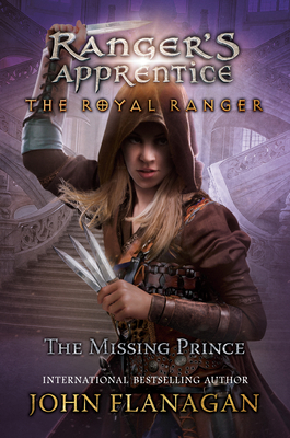 The Royal Ranger: The Missing Prince - John F. Flanagan
