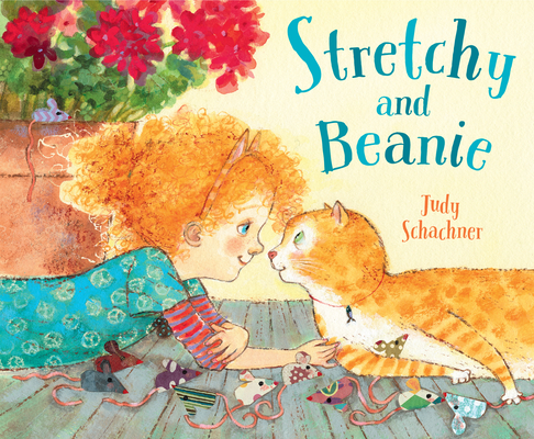 Stretchy and Beanie - Judy Schachner