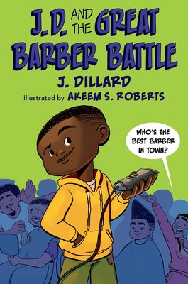 J.D. and the Great Barber Battle - J. Dillard