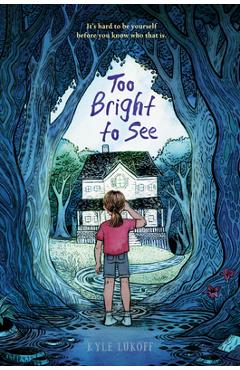 Coperta cărții 'Too Bright to See - Kyle Lukoff'