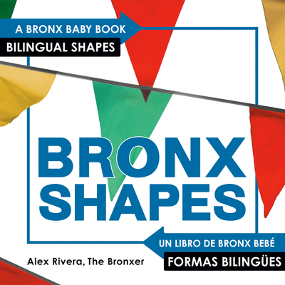 Bronxshapes - Alex Rivera