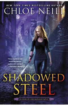 Coperta cărții 'Shadowed Steel - Chloe Neill'