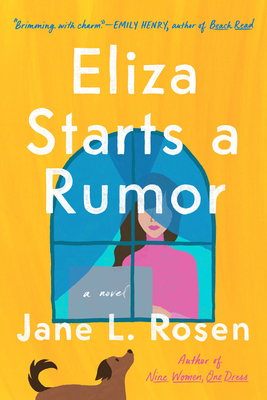 Eliza Starts a Rumor - Jane L. Rosen