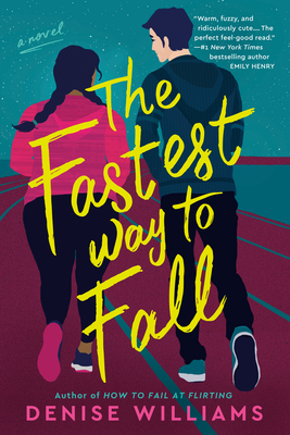 The Fastest Way to Fall - Denise Williams
