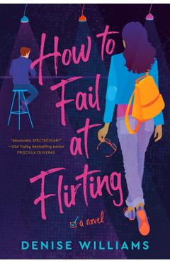 Coperta cărții 'How to Fail at Flirting - Denise Williams'