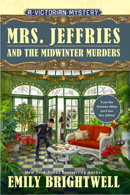 Mrs. Jeffries and the Midwinter Murders - Emily Brightwell